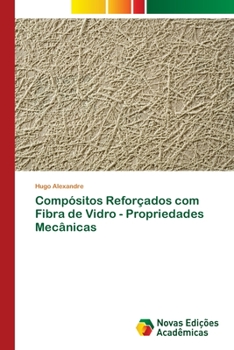 Paperback Compósitos Reforçados com Fibra de Vidro - Propriedades Mecânicas [Portuguese] Book