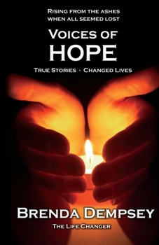 Paperback Voices of Hope: True Stories - Changed Lives Book