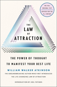 Paperback The Law of Attraction: The Power of Thought to Manifest Your Best Life Book
