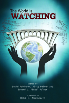 Paperback The World Is Watching Book