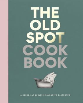 Hardcover THE OLD SPOT COOKBOOK Book
