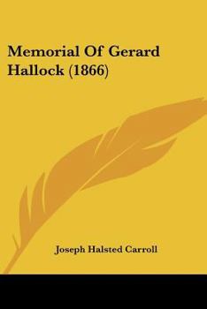 Memorial Of Gerard Hallock
