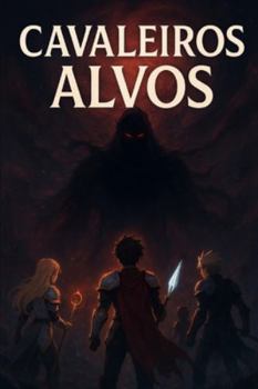 Paperback Cavaleiros Alvos [Portuguese] Book