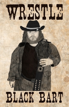Paperback Wrestle Black Bart Book