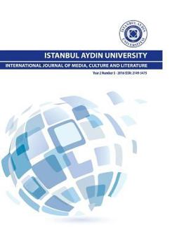 Paperback Istanbul Aydin University International Journal of Media, Culture and Literature Book