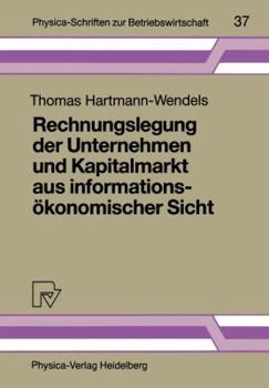 Paperback Rechnungslegung Der Unternehmen Und Kapitalmarkt Aus Informationsökonomischer Sicht [German] Book