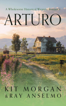 Arturo (Romancing the Weavers) - Book #3 of the Romancing the Weavers