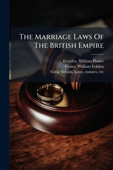 Paperback The Marriage Laws Of The British Empire Book