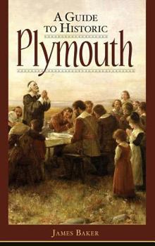 Hardcover A Guide to Historic Plymouth Book