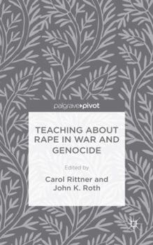 Hardcover Teaching about Rape in War and Genocide Book
