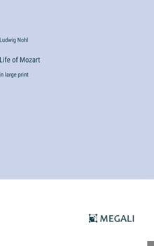 Hardcover Life of Mozart: in large print Book