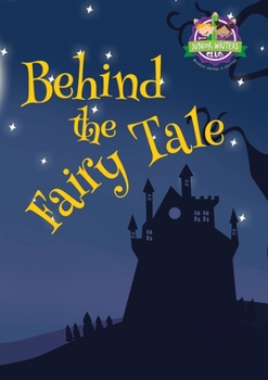 Paperback Behind the Fairy Tale Book