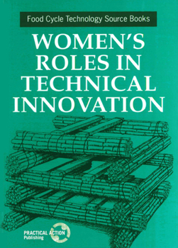 Paperback Women's Roles in Technical Innovation Book