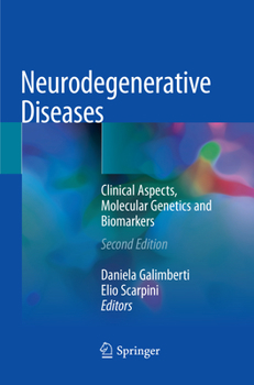 Paperback Neurodegenerative Diseases: Clinical Aspects, Molecular Genetics and Biomarkers Book