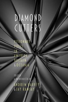 Paperback Diamond Cutters: Visionary Poets in America, Britain & Oceania Book