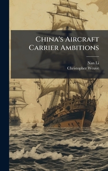 Hardcover China's Aircraft Carrier Ambitions Book