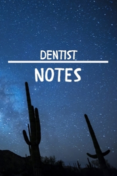 Dentist Notes: Dentist Career School Graduation Gift Journal / Notebook / Diary / Unique Greeting Card Alternative