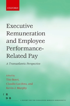 Hardcover Executive Remuneration and Employee Performance-Related Pay: A Transatlantic Perspective Book