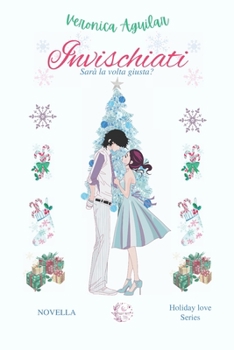 Paperback Invischiati: sarà la volta giusta? [Italian] Book