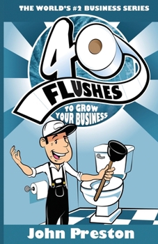 Paperback 40 Flushes To Grow Your Business Book