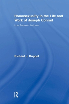 Homoeroticism and Homosexuality in the Life and Fiction of Joseph Conrad