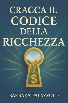 Paperback Cracca il Codice della Ricchezza [Italian] Book