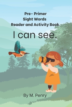 Paperback Pre-Primer Sight Words Reader and Activity Book I can see Book