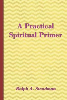 Paperback A Practical Spiritual Primer Book