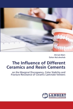 Paperback The Influence of Different Ceramics and Resin Cements Book