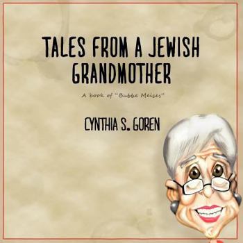 Paperback Tales from a Jewish Grandmother: A book of "Bubbe Meises" Book