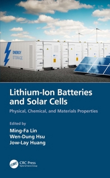 Paperback Lithium-Ion Batteries and Solar Cells: Physical, Chemical, and Materials Properties Book