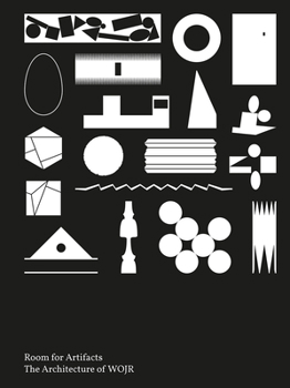 Hardcover Room for Artifacts: The Architecture of Wojr Book