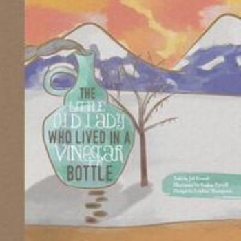 Paperback The Little Old Lady Who Lived in a Vinegar Bottle Book