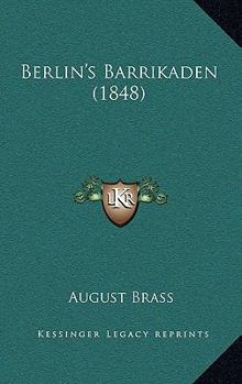 Paperback Berlin's Barrikaden (1848) [German] Book