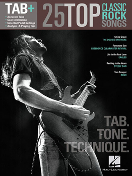 Paperback 25 Top Classic Rock Songs - Tab. Tone. Technique.: Tab+ Book