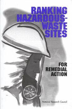 Paperback Ranking Hazardous Waste Sites for Remedial Action Book