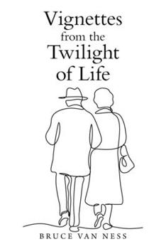 Paperback Vignettes from the Twilight of Life Book