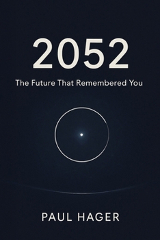 Paperback 2052: The Future That Remembered You Book