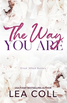 The Way You Are - Book #2 of the Ever After