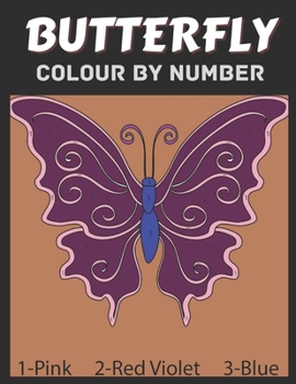 Paperback Butterfly Colour by Number: Coloring Book for Kids Ages 5-8 Book