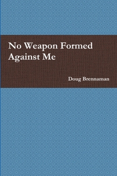 Paperback No Weapon Formed Against Me Book