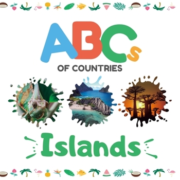 Paperback ABCs of Countries: Islands: An ABC alphabet picture book for kids Book
