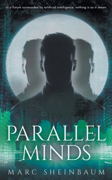 Paperback Parallel Minds: A Technothriller Series Book