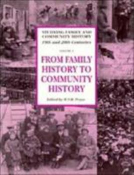 From Family History to Community History (Studying Family and Community History)