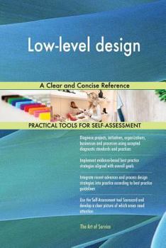 Paperback Low-level design A Clear and Concise Reference Book