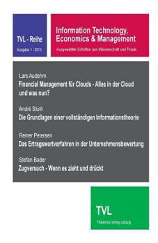 Paperback Information Technology, Economics & Management 1/2013: Ausgewaehlte Schriften Aus Wissenschaft Und Praxis [German] Book