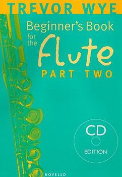 Paperback Beginner's Book for the Flute - Part Two [With CD (Audio)] Book