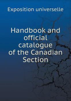 Paperback Handbook and official catalogue of the Canadian Section Book