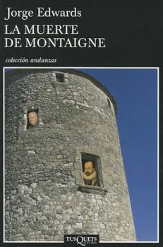 Paperback La muerte de Montaigne (Coleccion Andanzas) (Spanish Edition) [Spanish] Book
