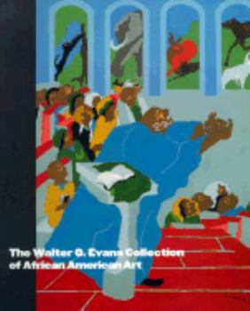 Paperback The Walter O. Evans Collection of African American Art Book